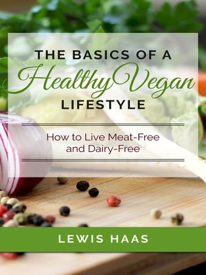 cover image of The Basics of a Healthy Vegan Lifestyle